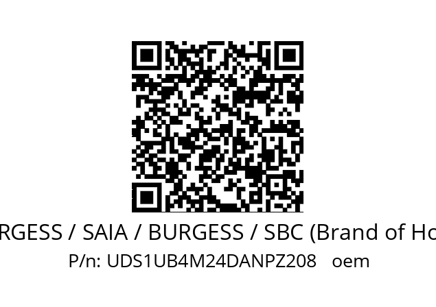   SAIA-BURGESS / SAIA / BURGESS / SBC (Brand of Honeywell) UDS1UB4M24DANPZ208   oem