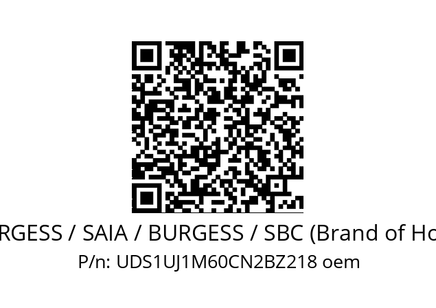   SAIA-BURGESS / SAIA / BURGESS / SBC (Brand of Honeywell) UDS1UJ1M60CN2BZ218 oem