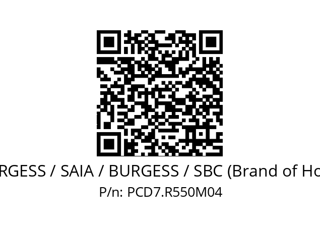   SAIA-BURGESS / SAIA / BURGESS / SBC (Brand of Honeywell) PCD7.R550M04