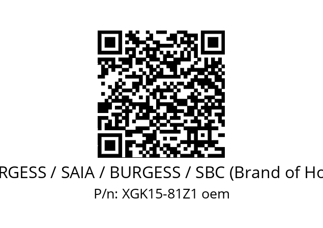   SAIA-BURGESS / SAIA / BURGESS / SBC (Brand of Honeywell) XGK15-81Z1 oem