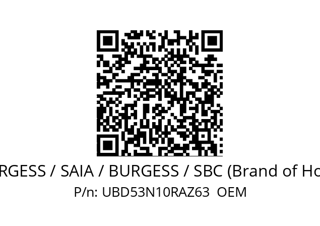   SAIA-BURGESS / SAIA / BURGESS / SBC (Brand of Honeywell) UBD53N10RAZ63  OEM