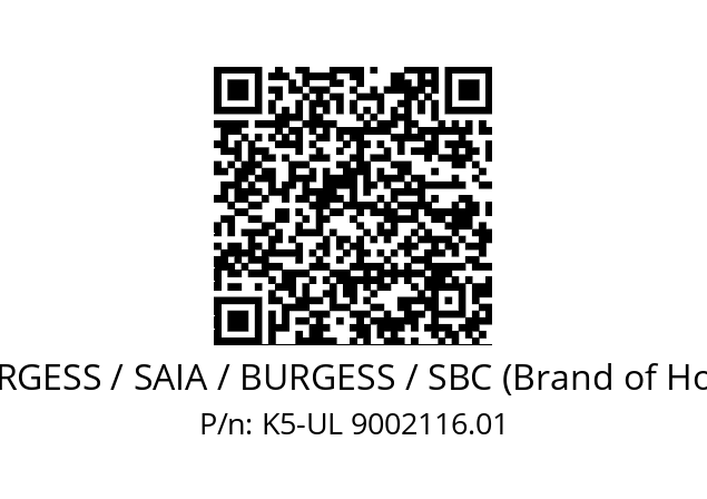   SAIA-BURGESS / SAIA / BURGESS / SBC (Brand of Honeywell) K5-UL 9002116.01