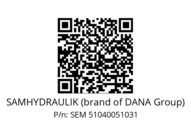   SAMHYDRAULIK (brand of DANA Group) SEM 51040051031