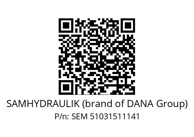   SAMHYDRAULIK (brand of DANA Group) SEM 51031511141