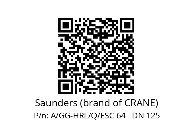   Saunders (brand of CRANE) A/GG-HRL/Q/ESC 64   DN 125