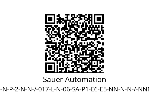   Sauer Automation S-N-P-2-N-N-/-017-L-N-06-SA-P1-E6-E5-NN-N-N-/-NNN-N-N