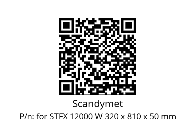   Scandymet for STFX 12000 W 320 x 810 x 50 mm