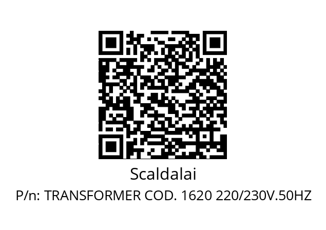   Scaldalai TRANSFORMER COD. 1620 220/230V.50HZ