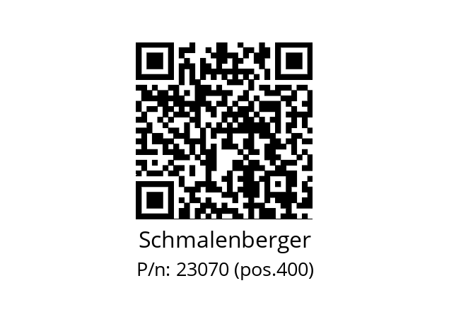   Schmalenberger 23070 (pos.400)