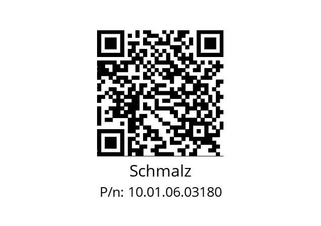   Schmalz 10.01.06.03180