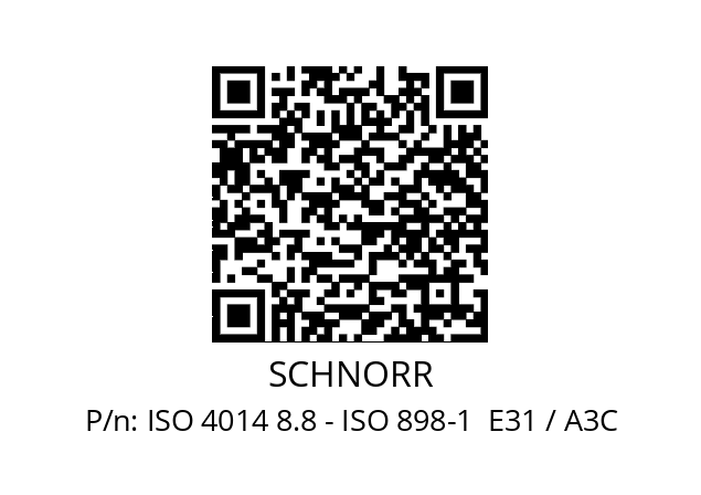   SCHNORR ISO 4014 8.8 - ISO 898-1  E31 / A3C