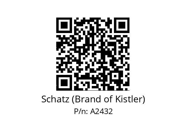   Schatz (Brand of Kistler) A2432