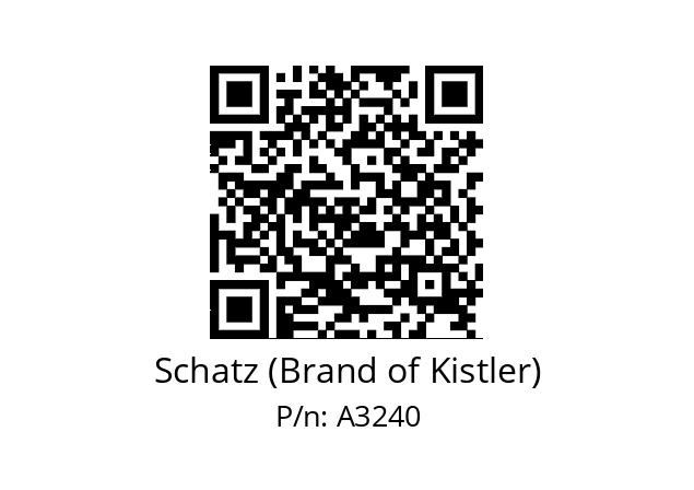   Schatz (Brand of Kistler) A3240