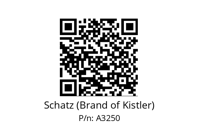   Schatz (Brand of Kistler) A3250