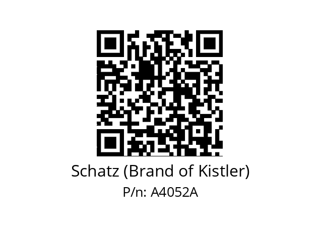   Schatz (Brand of Kistler) A4052A