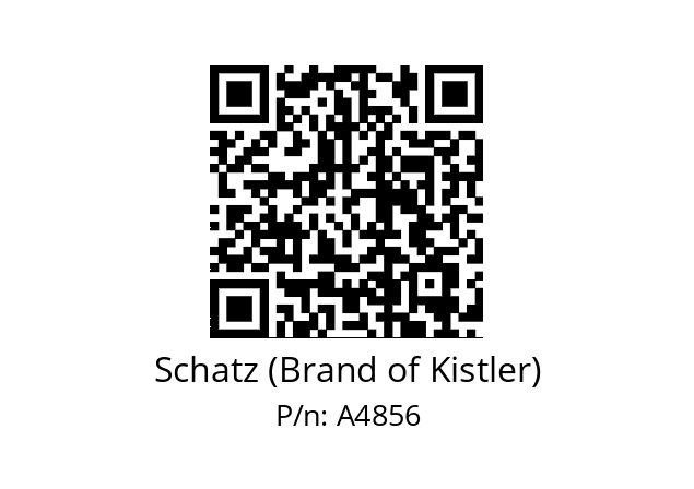   Schatz (Brand of Kistler) A4856