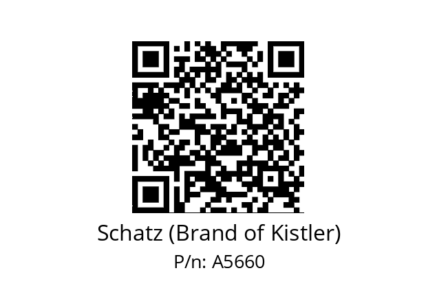   Schatz (Brand of Kistler) A5660