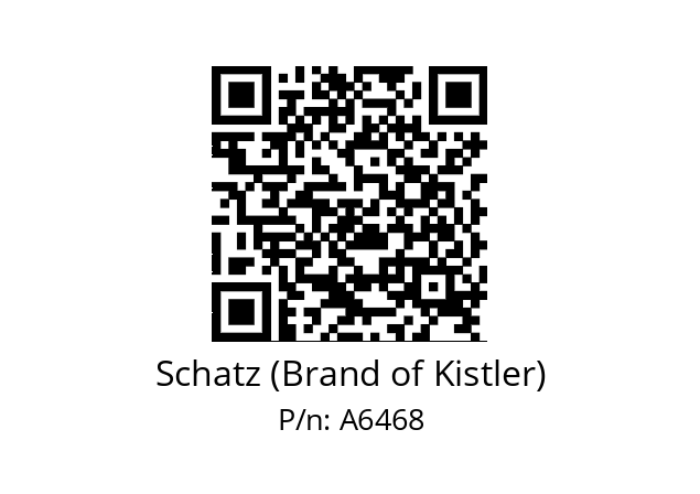   Schatz (Brand of Kistler) A6468