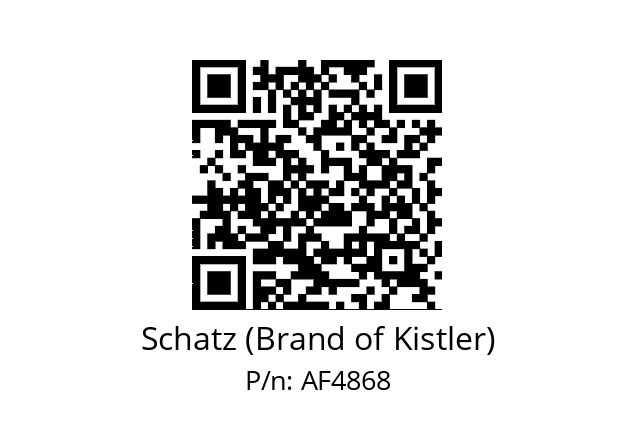   Schatz (Brand of Kistler) AF4868