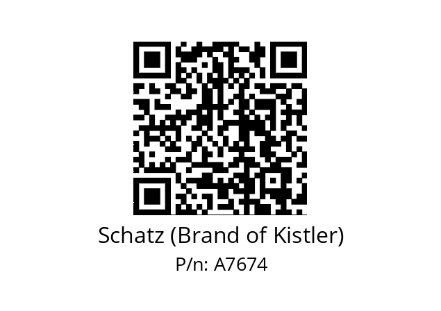   Schatz (Brand of Kistler) A7674