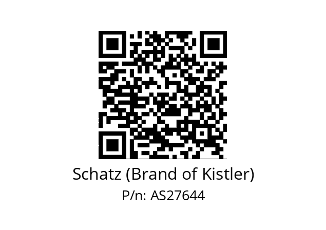   Schatz (Brand of Kistler) AS27644