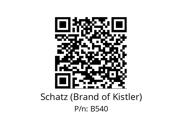   Schatz (Brand of Kistler) B540