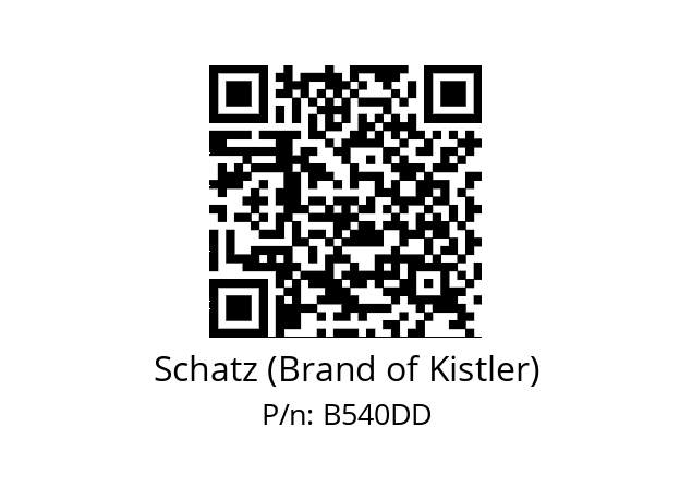   Schatz (Brand of Kistler) B540DD