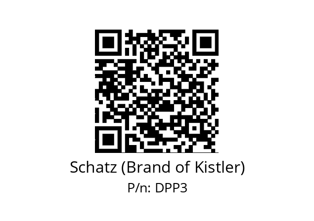   Schatz (Brand of Kistler) DPP3