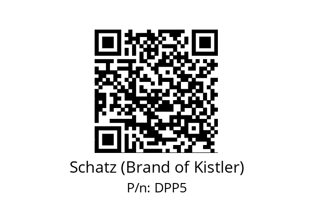   Schatz (Brand of Kistler) DPP5