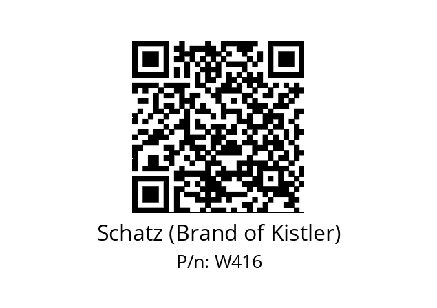   Schatz (Brand of Kistler) W416