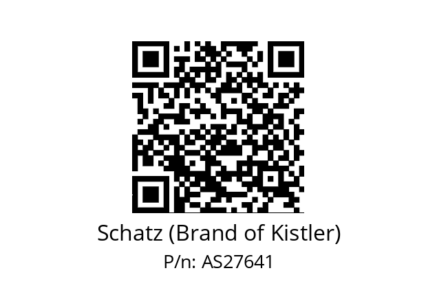   Schatz (Brand of Kistler) AS27641