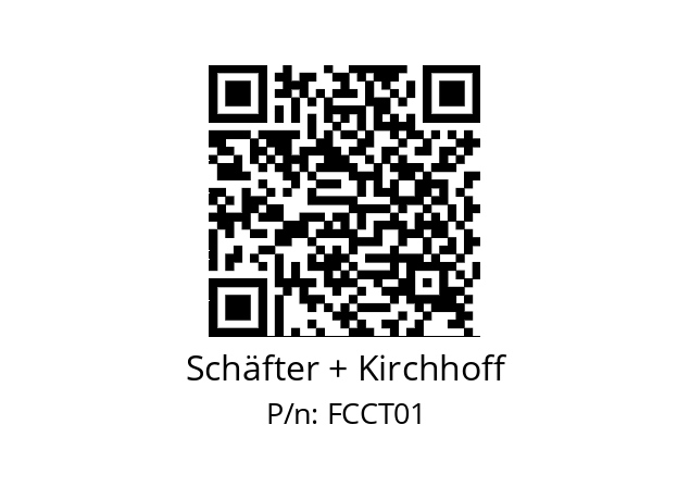   Schäfter + Kirchhoff FCCT01