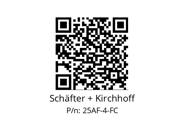   Schäfter + Kirchhoff 25AF-4-FC