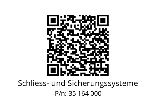   Schliess- und Sicherungssysteme 35 164 000