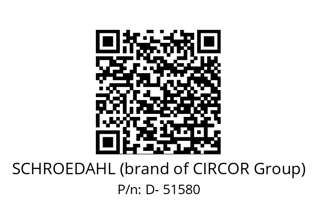   SCHROEDAHL (brand of CIRCOR Group) D- 51580