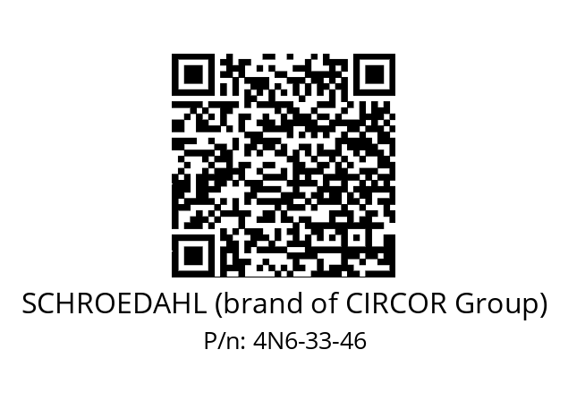   SCHROEDAHL (brand of CIRCOR Group) 4N6-33-46