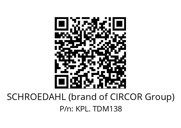   SCHROEDAHL (brand of CIRCOR Group) KPL. TDM138