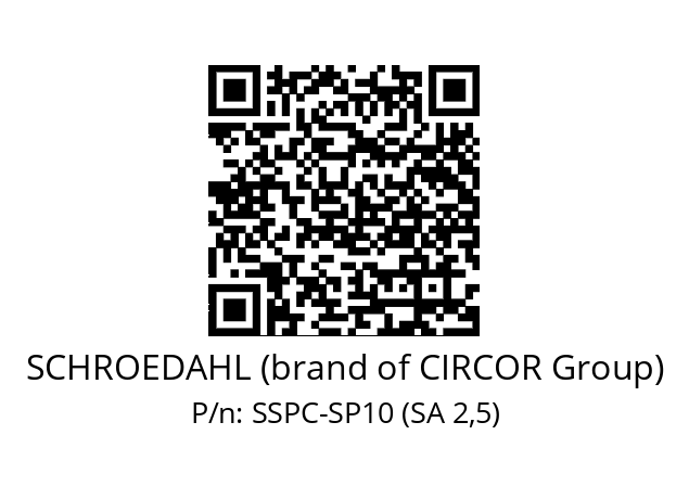   SCHROEDAHL (brand of CIRCOR Group) SSPC-SP10 (SA 2,5)