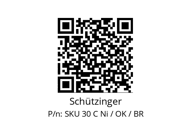   Schützinger SKU 30 C Ni / OK / BR