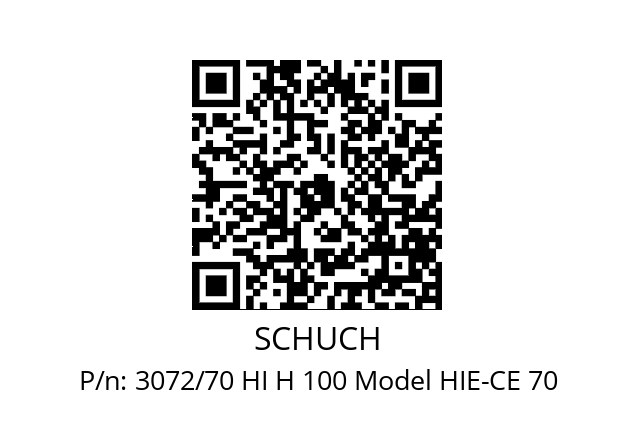   SCHUCH 3072/70 HI H 100 Model HIE-CE 70