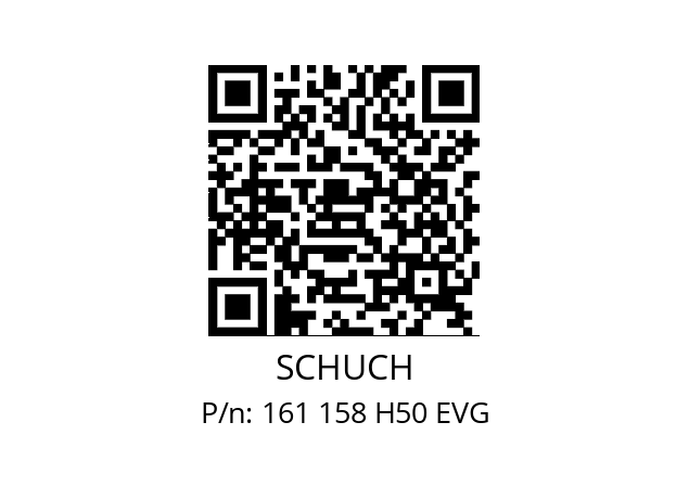   SCHUCH 161 158 H50 EVG