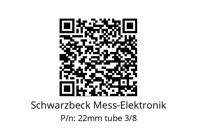   Schwarzbeck Mess-Elektronik 22mm tube 3/8