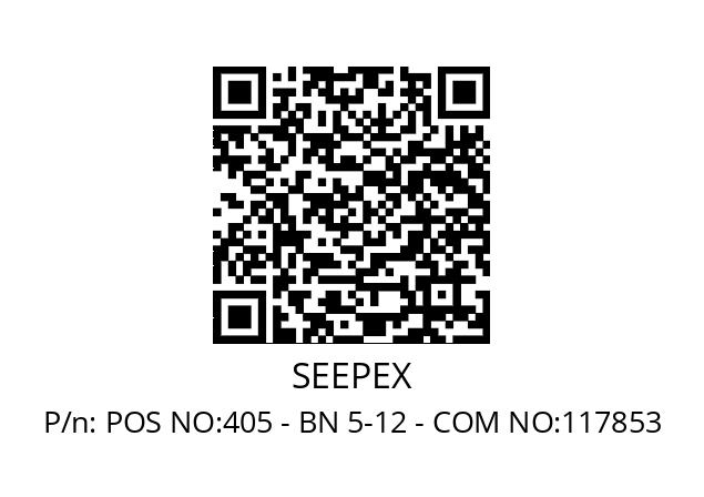   SEEPEX POS NO:405 - BN 5-12 - COM NO:117853