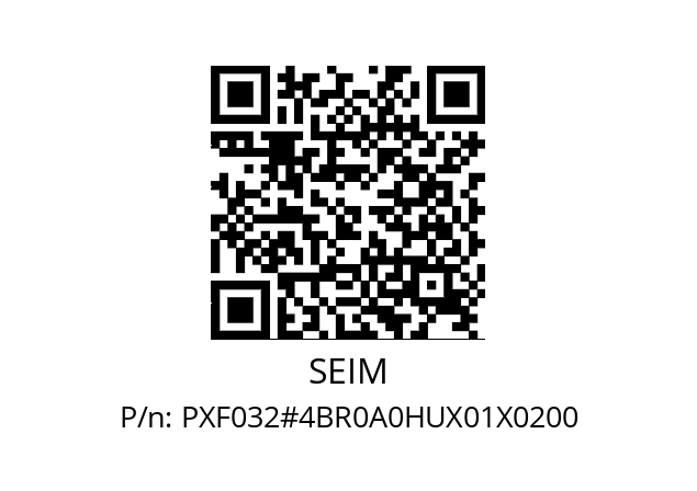   SEIM PXF032#4BR0A0HUX01X0200