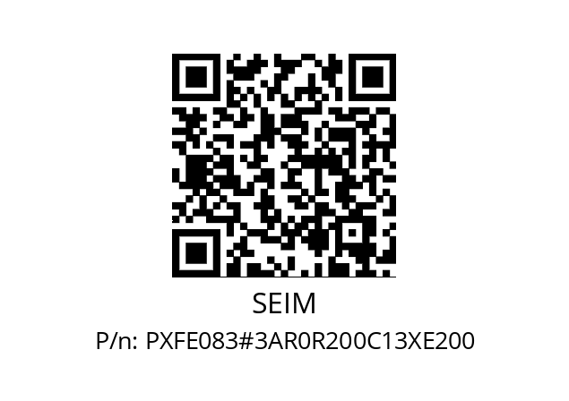   SEIM PXFE083#3AR0R200C13XE200