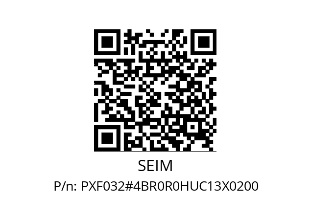   SEIM PXF032#4BR0R0HUC13X0200