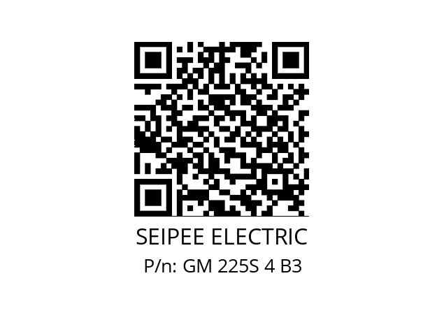   SEIPEE ELECTRIC GM 225S 4 B3