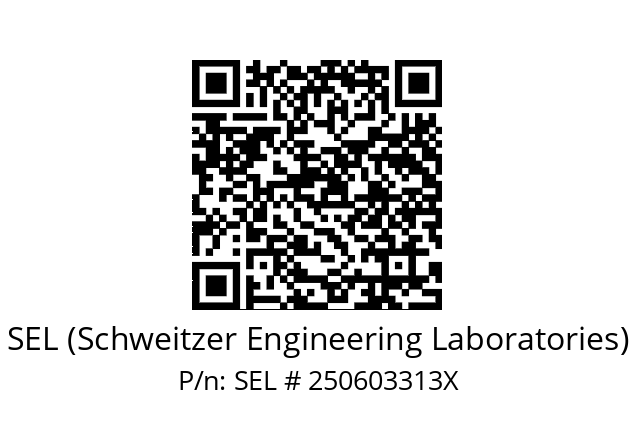   SEL (Schweitzer Engineering Laboratories) SEL # 250603313X