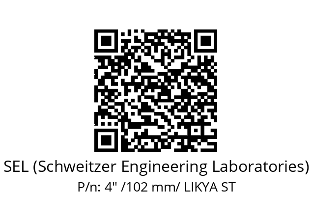   SEL (Schweitzer Engineering Laboratories) 4'' /102 mm/ LIKYA ST