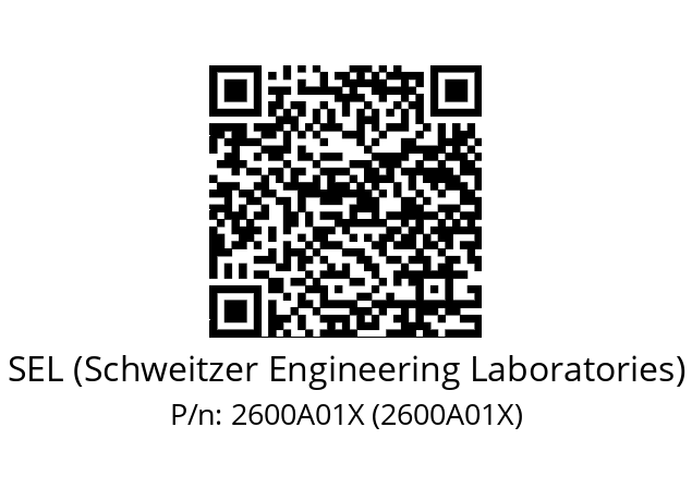   SEL (Schweitzer Engineering Laboratories) 2600A01X (2600A01X)